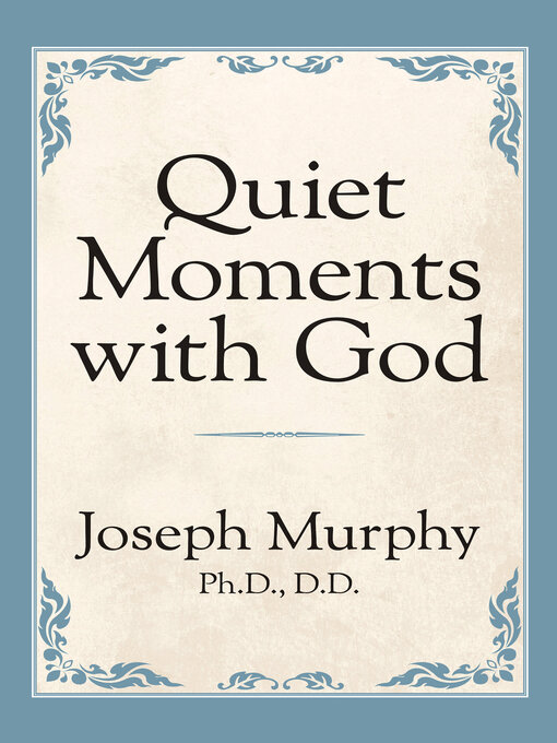 Title details for Quiet Moments with God by Joseph Murphy - Available